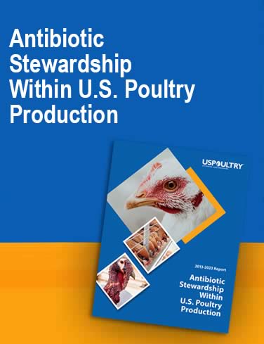 Antibiotic Stewardship Within U.S. Poultry Production
